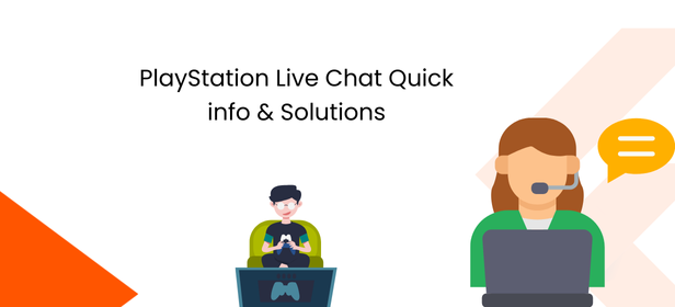 PlayStation Live Chat Quick info & Solutions